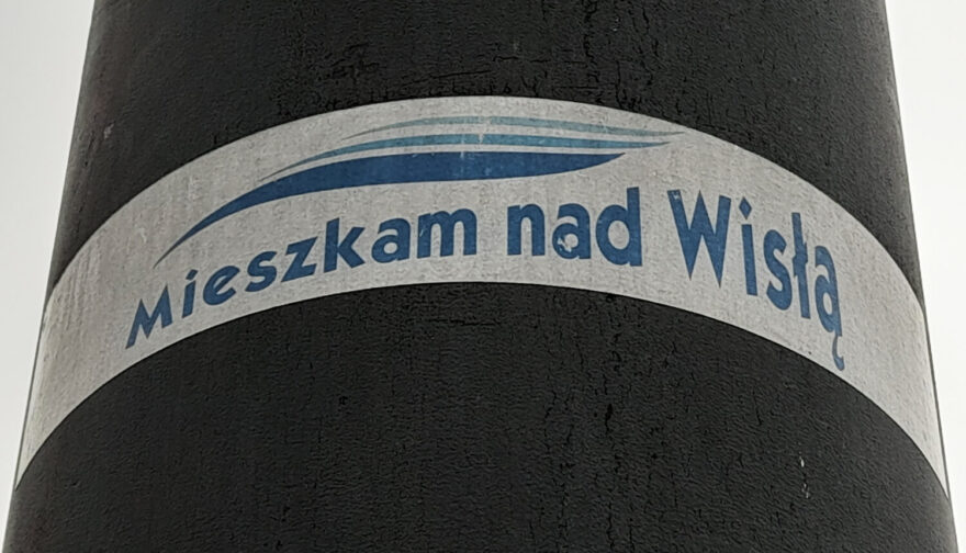 Typický slogan na březích Visly.
