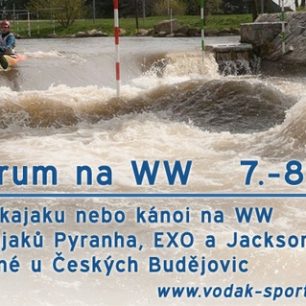 Testování kajaků a vodácká škola na kanále České Vrbné <br>tento víkend 7.-8. 6. 2014