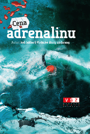 Kniha Cena adrenalinu