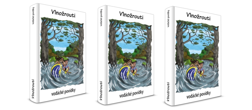 Kniha vodáckých povídek: Vlnožrouti